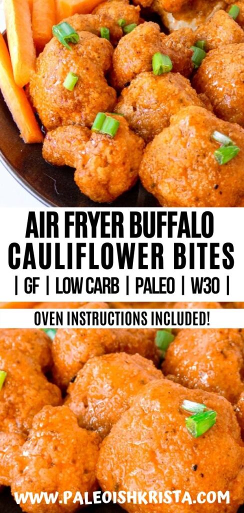 Crispy almond flour breaded cauliflower tossed in buffalo sauce is the perfect gluten-free, low carb, Paleo and Whole30 party snack! This easy appetizer can be made in an air fryer or baked in the oven! | #paleoishkrista #airfryerbuffalocauliflower #airfryerbuffalocauliflowerhealthy #airfryerbuffalocauliflowerketo #bakedbuffalocauliflower #vegetarianappetizers #whole30recipes #glutenfreeairfryerrecipes #lowcarbairfryerrecipes #healthyairfryerrecipes #gamedayrecipes #paleoairfryerrecipes #airfryercauliflowerwings #bakedcauliflowerwings #healthyrecipes #whole30snacks #whole30 #glutenfreevegetarian #healthytailgaterecipes #buffalosaucerecipes